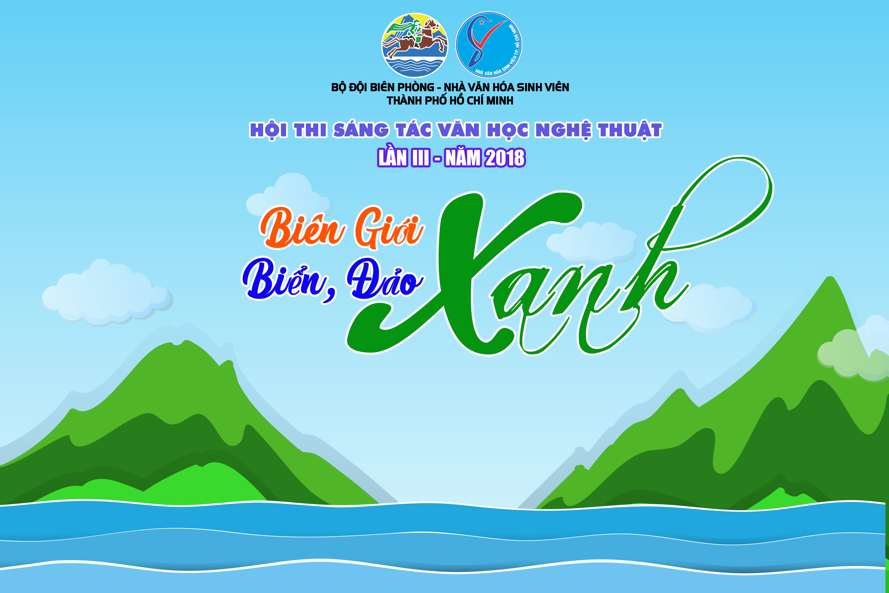 Hội thi Sáng tác Văn học Nghệ thuật lần III – Năm 2018 Chủ đề “Biên giới xanh – Biển, đảo xanh”