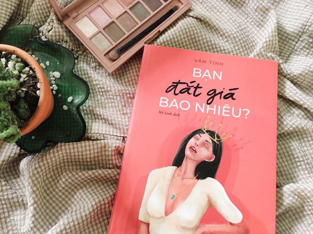 Sách: Bạn đắt giá bao nhiêu? – Tác giả: Vãn Tình